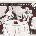 Nostalgic scenes - Cafe de Paris